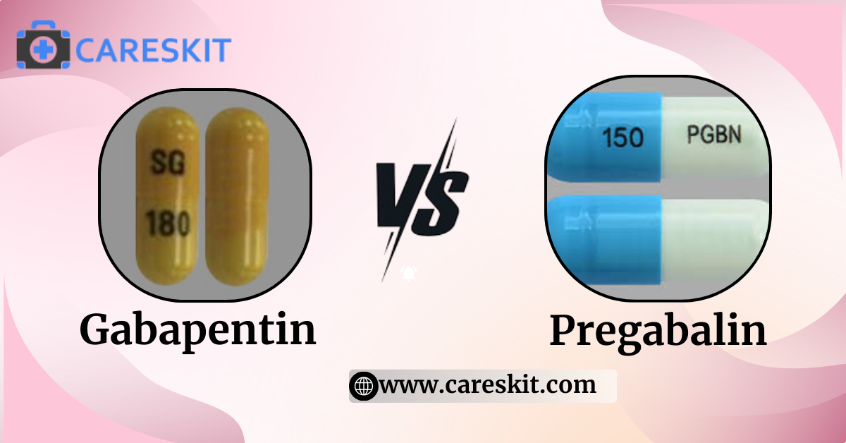 Gabapentin vs Pregabalin