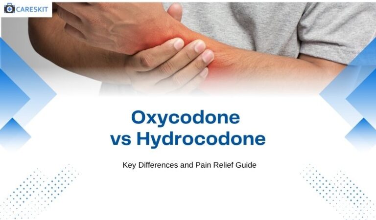 Oxycodone vs Hydrocodone: Key Differences and Pain Relief Guide